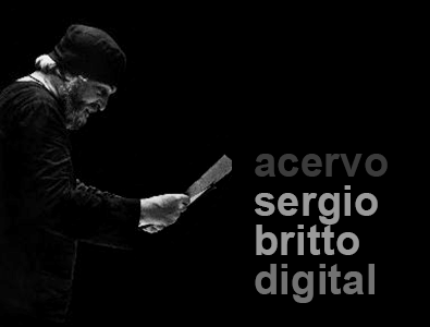 Funarte disponibiliza ao público Acervo Sergio Britto Digital