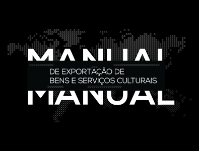 MinC lança manual de exportação de bens e serviços culturais