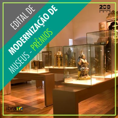 139 museus vão concorrer a 28 prêmios do Ibram para modernização de suas estruturas