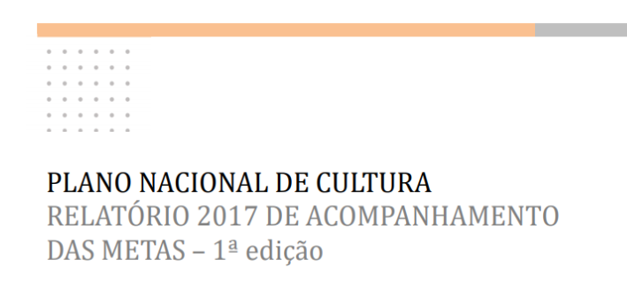 Relatório 2017 de Acompanhamento das Metas do Plano Nacional de Cultura