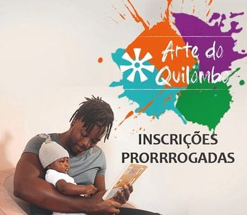 Edital Arte do Quilombo tem mais 30 dias para inscrição