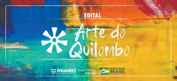 Edital premiará 100 propostas de quilombolas e não quilombolas praticantes de expressões culturais afro-brasileiras